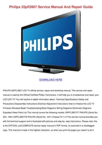 Philips 55pfl3907 Service Manual And Repair Guide