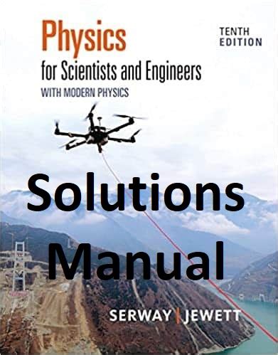 Physics For Scientists And Engineers Solution Manual