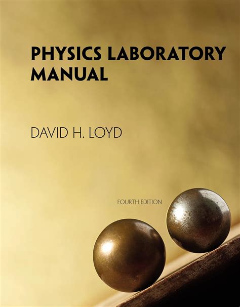 Physics Lab Manual Loyd 4th Edition