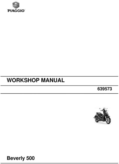 Piaggio Beverly 500 E3 Full Service Repair Manual 2005 2009