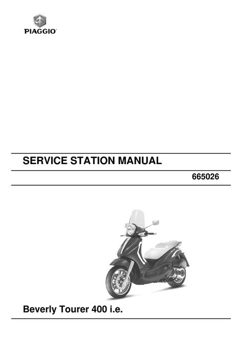 Piaggio Beverly Tourer 400 I E Full Service Repair Manual 2005 2010