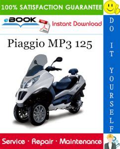 Piaggio Mp3 125 Service Repair Manual Download