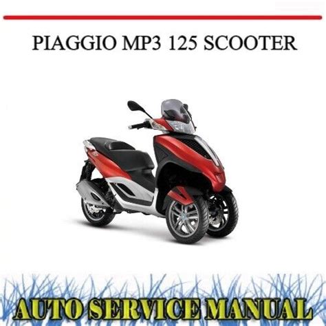 Piaggio Mp3 125 Workshop Service Repair Manual Mp3125