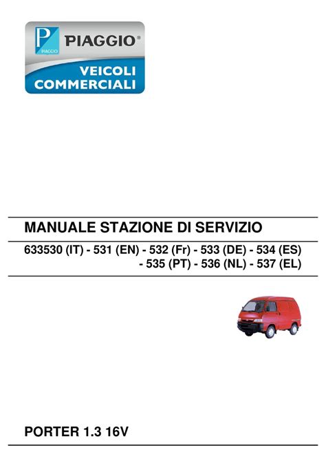 Piaggio Porter 16v Service Repair Workshop Manual 2008