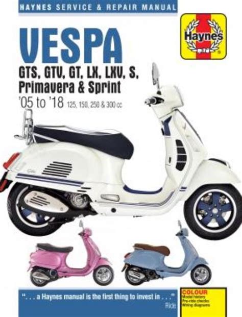 Piaggio Vespa Gts250 Motorcycle Workshop Factory Service Repair Manual