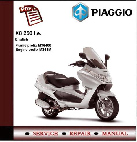 Piaggio X8 250 Ie Factory Service Repair Manual Pdf