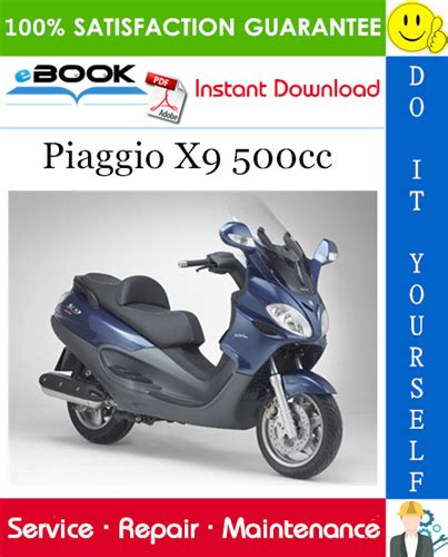 Piaggio X9 500cc Scooter Service Repair Manual Download