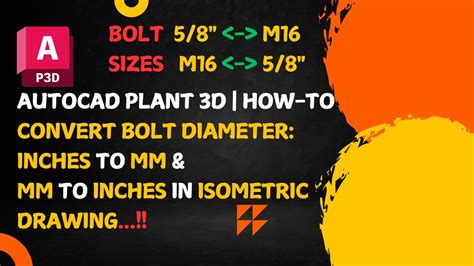 Plant 3d Convert Catalog Mm To Inches