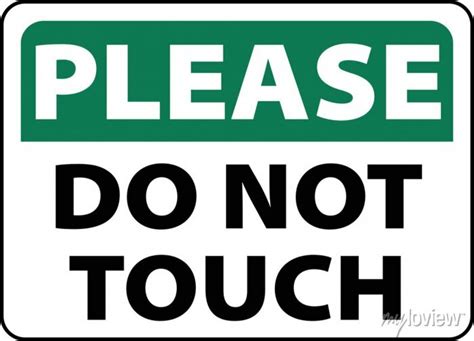 Please Do Not Touch Signs Printable