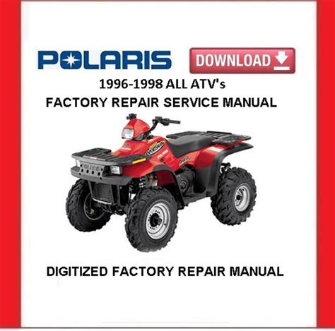 Polaris 1996 1998 Atv All Repair Service Manual
