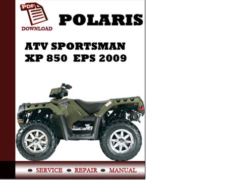 Polaris Atv Sportsman Xp 850 2009 Factory Service Repair Manual Download Pdf