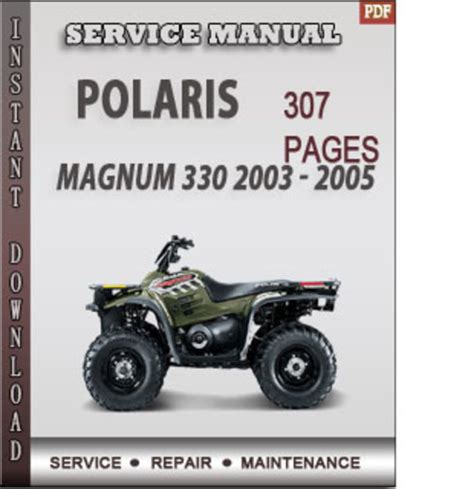 Polaris Magnum 330 2003 2005 Factory Service Repair Manual Download