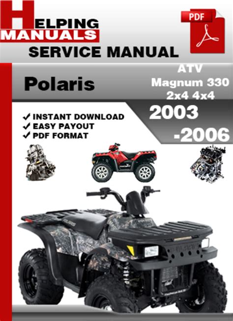Polaris Magnum 330 4x4 Atv Service Repair Manual 2003 2006