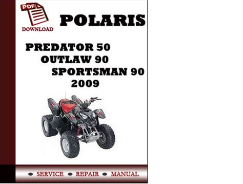 Polaris Outlaw 90 2009 Workshop Service Repair Manual