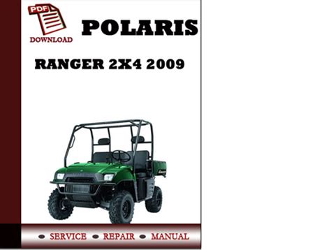 Polaris Ranger 2x4 2009 Workshop Repair Service Manual Pdf