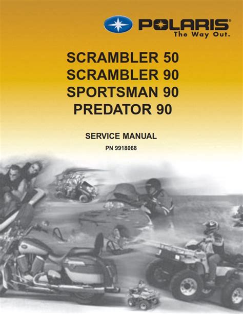 Polaris Scrambler 50 Scrambler 90 Sportsman 90 Predator 90 Full Service Repair Manual 2003 2004