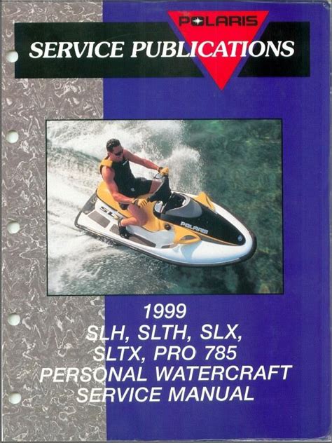 Polaris Slh Slth Slx Sltx Pro 785 Pwc Service Repair Workshop Manual Download