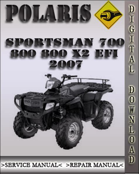 Polaris Sportsman 700 800 800 X2 Efi Service Repair Manual Pdf 2007