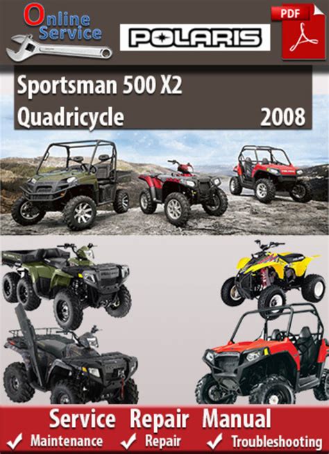 Polaris Sportsman X2 Quadricycle 2008 Factory Service Manual