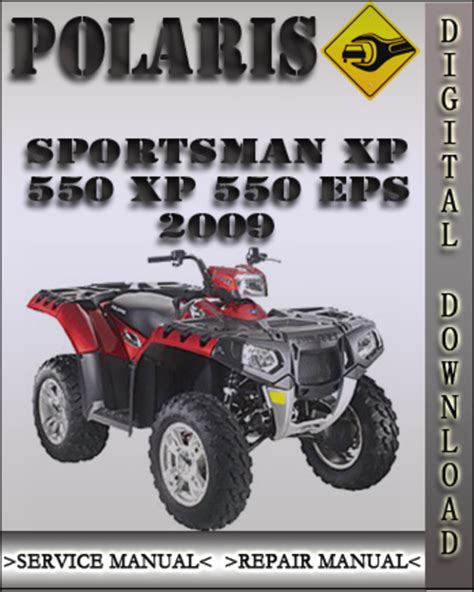 Polaris Sportsman Xp 550 Service Repair Manual 2009 On