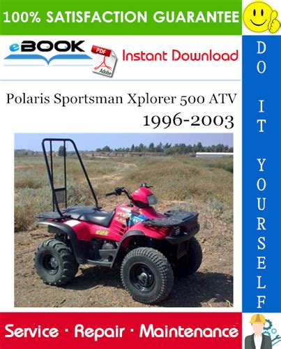 Polaris Sportsman Xplorer 500 Service Repair Manual 1996 2003 Download