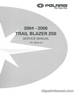 Polaris Trailblazer 250 Service Manual Repair 2004 2006