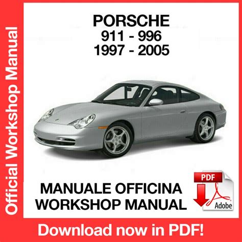 Porsche 911 Service Repair Workshop Manual 1997 2005