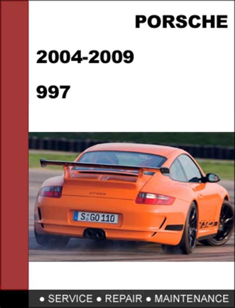 Porsche 997 2004 Workshop Service Repair Manual
