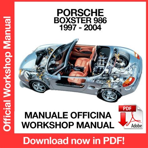 Porsche Boxster 986 1998 2004 Factory Service Repair Manual