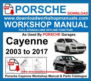 Porsche Cayenne 2005 Workshop Service Repair Manual