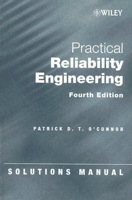 Practical Reliability Engineering Solutions Manual