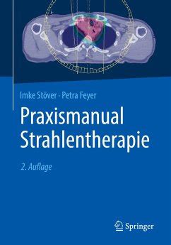 Praxismanual Strahlentherapie Feyer Petra Stver Imke