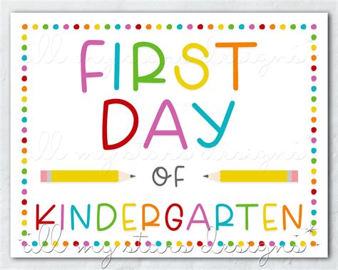 Printable First Day Of Kindergarten