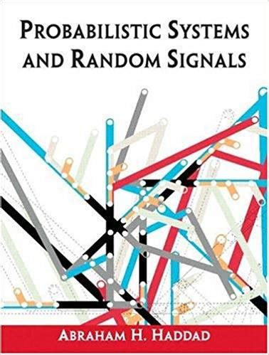 Probabilistic Systems And Random Signals Solution Manual