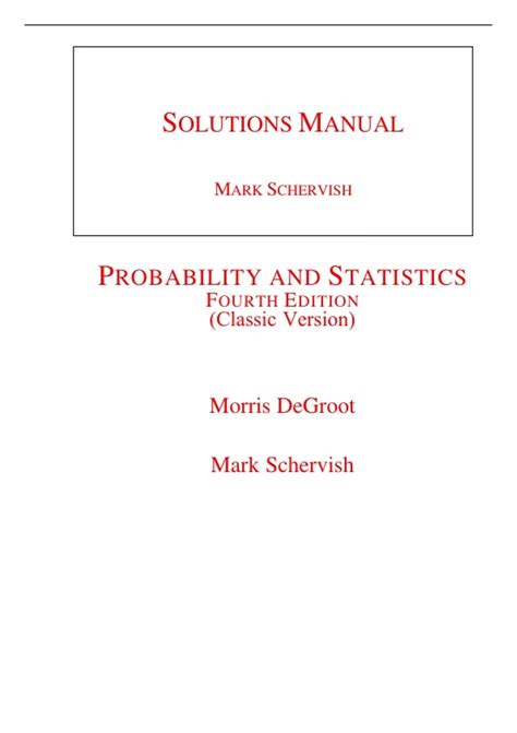 Probability And Statistics Degroot 4th Edition Manual