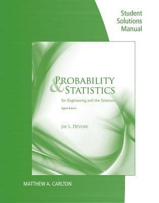 Probability And Statistics Devore 8th Solution Manual