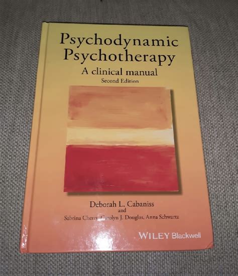 Psychodynamic Psychotherapy A Clinical Manual