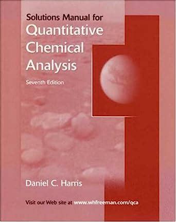 Quantitative Chemical Analysis Solutions Manual For