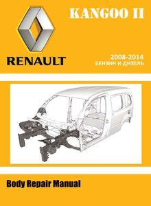 Renault Kangoo Ii Body Repair Manual