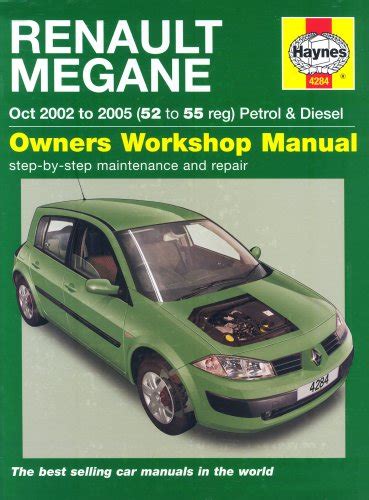 Renault Megane Petrol And Diesel Service And Repair Manual 2002 To 2005