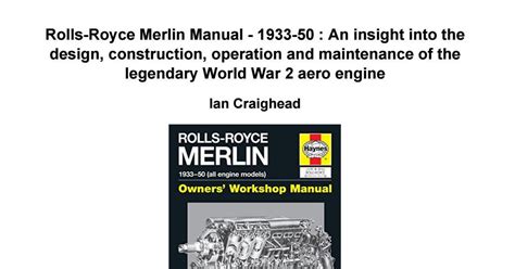 Rolls Royce Merlin Manual 1933 50