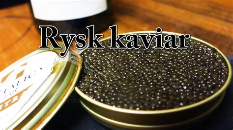 Rysk Kaviar Pris – En Guide Till Lyx Och Njutning