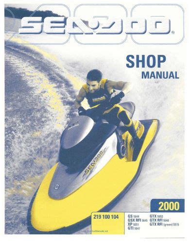 Sea Doo Gs Gsx Gtx Gti Xp Full Service Repair Manual 2000