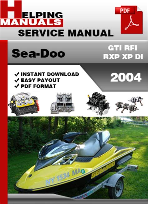 Sea Doo Gti Rfi Rxp Xp Di 2004 Factory Service Repair Manual Download Pdf