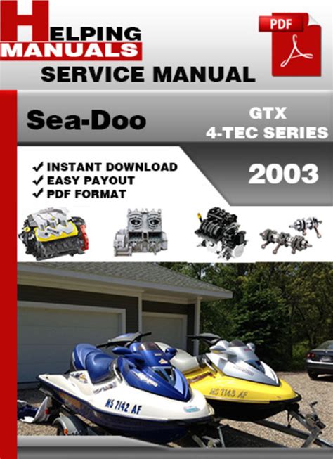 Sea Doo Gtx 4 Tec Series 2003 Factory Service Repair Manual Download Pdf