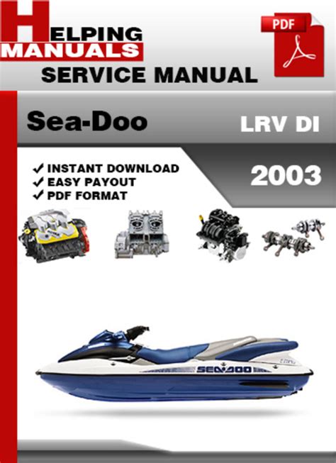 Sea Doo Lrv Di 2003 Factory Service Repair Manual Download Pdf