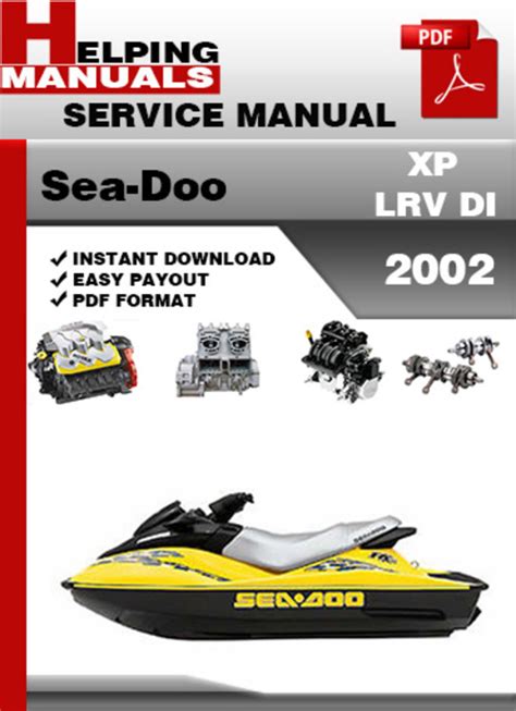 Sea Doo Xp Lrv Di 2002 Factory Service Repair Manual Download Pdf