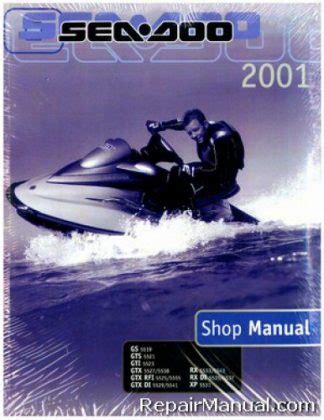 Seadoo 2001 Repair Manual Gs Gsx Gti Gtx Rx Xp