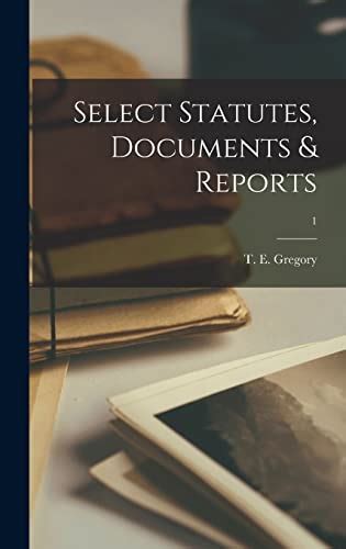 Select Statutes Documents And Reports Relating To British Ban!   king - select statutes documents and reports relating to british banking 1832 1928 gregory theodore