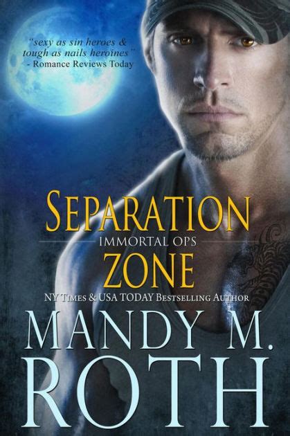 Download Separation Zone Immortal Ops 7 By Mandy M Roth